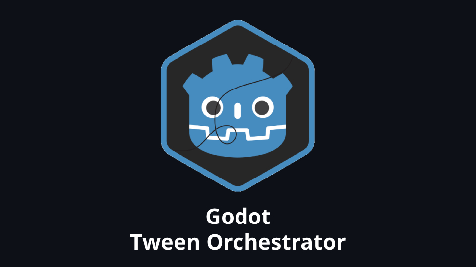 Godot Tween Orchestrator